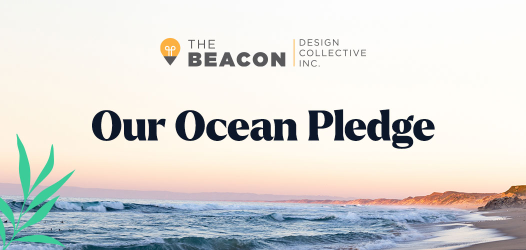 An image of ocean with ocean pledge for World Ocean Day written on it along with Beacon's logo.